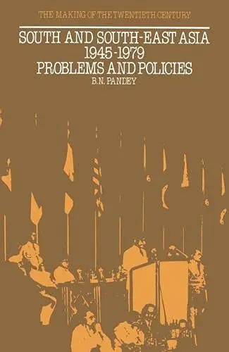 Cover of South and South-east Asia, 1945-1979