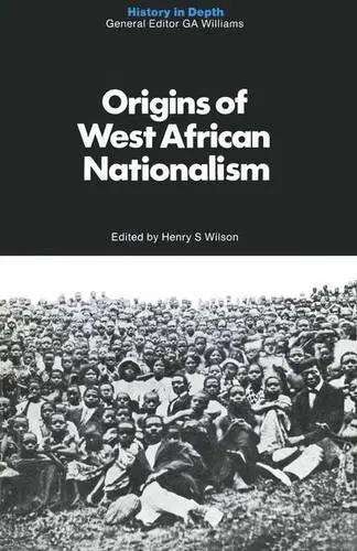 Cover of Origins of West African Nationalism