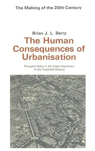 Cover of The Human Consequences of Urbanization