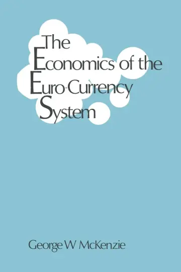 Cover of The Economics of the Eurocurrency System