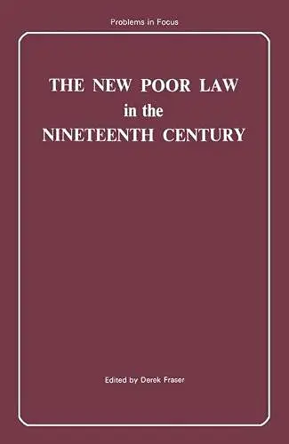 Cover of New Poor Law in the Nineteenth Century