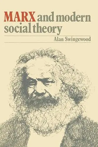 Cover of Marx and Modern Social Theory