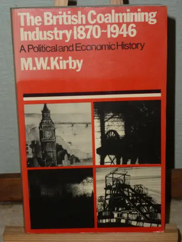 Cover of British Coal Mining Industry, 1870-1946
