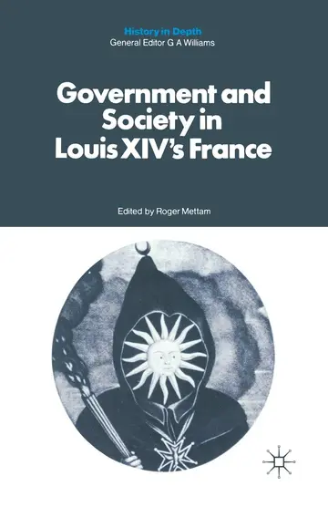 Cover of Government and Society in Louis XIV's France