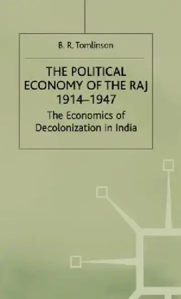 Cover of The Political Economy of the Raj 1914-1947