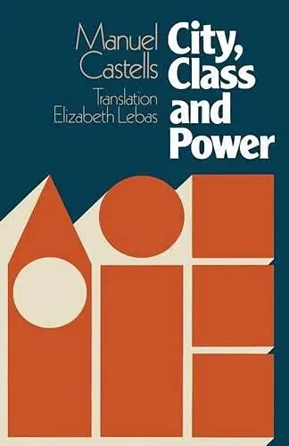 Cover of City, Class and Power