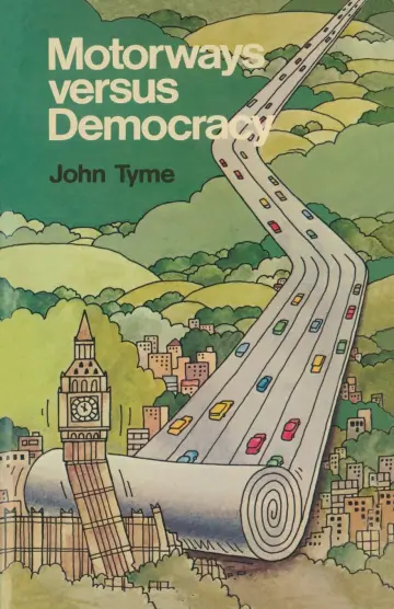 Cover of Motorways Versus Democracy
