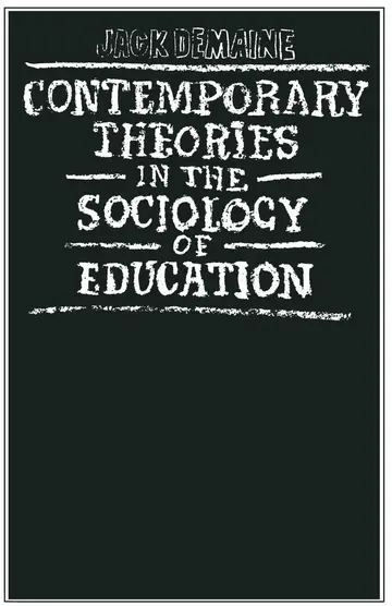Cover of Contemporary Theories in the Sociology of Education