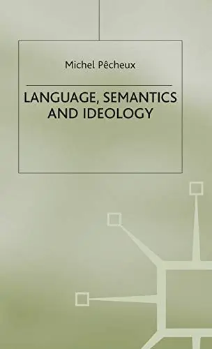 Cover of Language, Semantics and Ideology