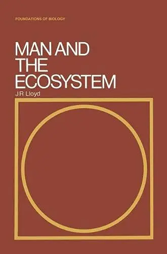 Cover of Man and the Ecosystem