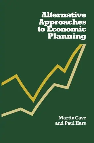 Cover of Alternative Approaches to Economic Planning