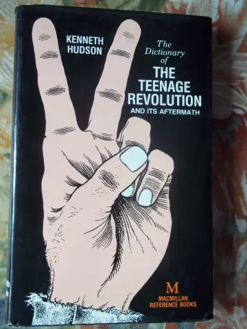 Cover of A Dictionary of the Teenage Revolution and Its Aftermath
