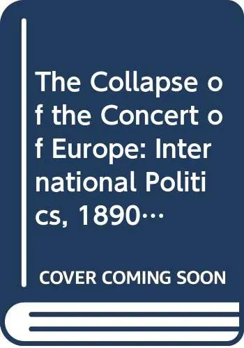 Cover of The Collapse of the Concert of Europe