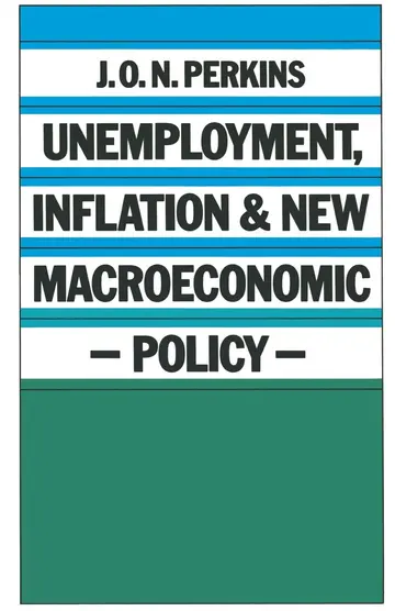 Cover of Unemployment, Inflation and New Macroeconomic Policy