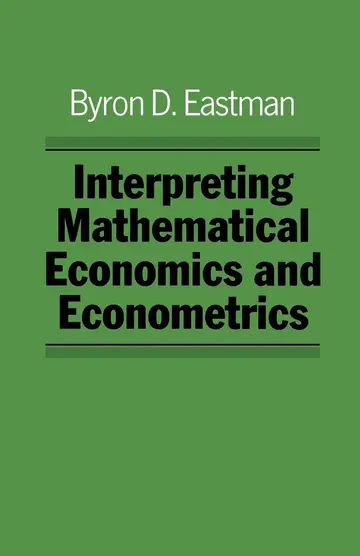 Cover of Interpreting Mathematical Economics and Econometrics