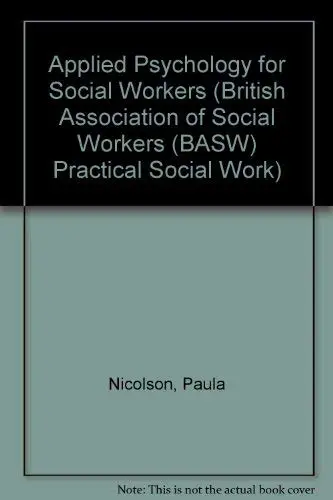 Cover of Applied Psychology for Social Workers (British Association of Social Workers (BASW) Practical Social Work S.)