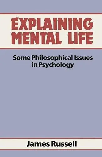 Cover of Explaining Mental Life