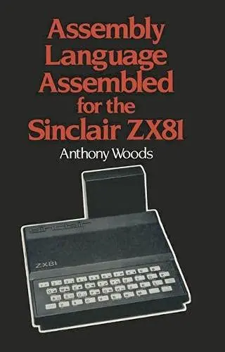 Cover of Assembly Language Assembled for the Sinclair Z. X. 81