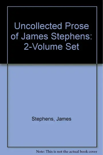 Cover of Uncollected Prose of James Stephens