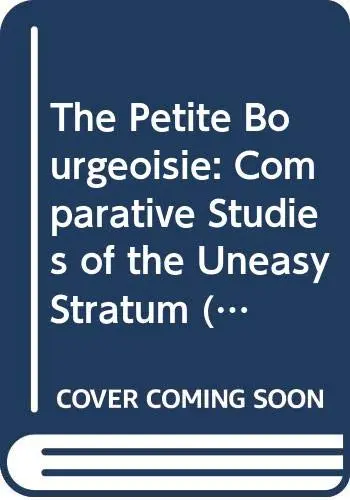 Cover of The Petite Bourgeoisie