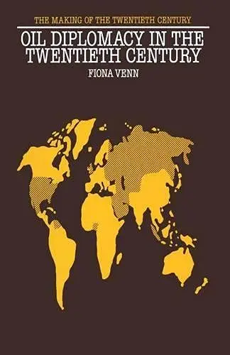 Cover of Oil Diplomacy in the Twentieth Century