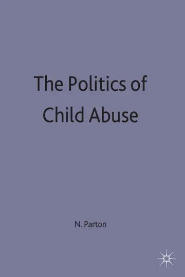 Cover of The Politics of Child Abuse