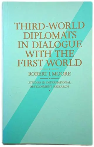 Cover of Third World Diplomats in Dialogue with the First World
