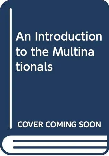 Cover of An Introduction to the Multinationals