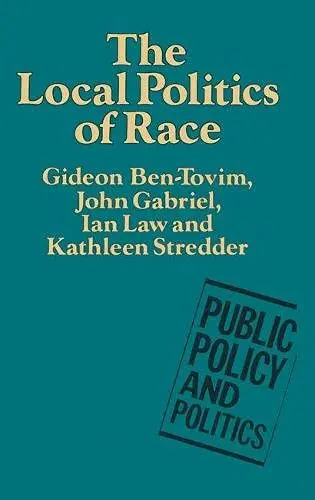 Cover of The Local Politics of Race