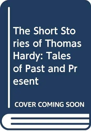Cover of The Short Stories of Thomas Hardy