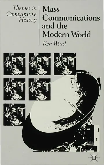 Cover of Mass Communications and the Modern World