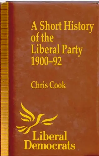 Cover of A Short History of the Liberal Party, 1900-84