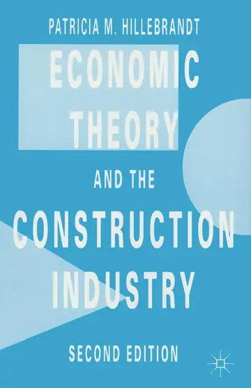 Cover of Economic Theory and the Construction Industry