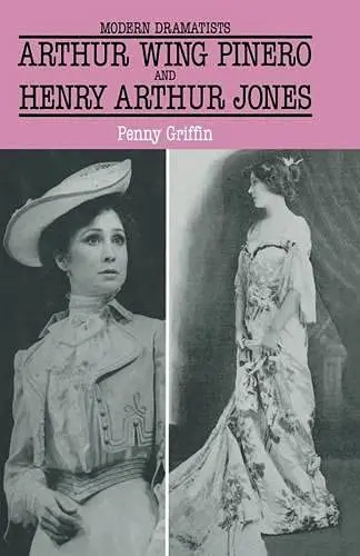 Cover of Arthur Wing Pinero and Henry Arthur Jones