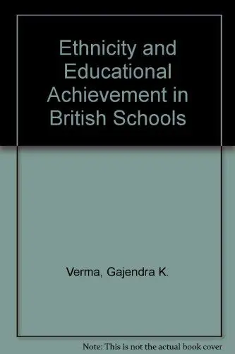 Cover of Ethnicity and Educational Achievement in British Schools