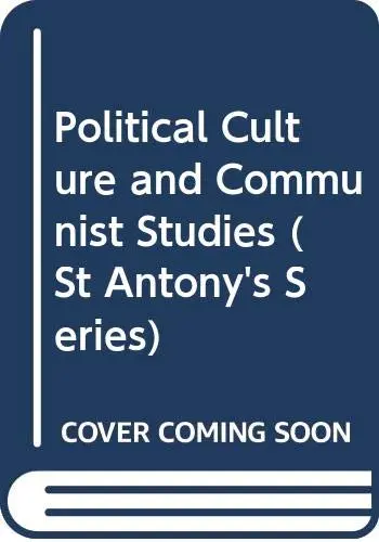 Cover of Political Culture and Communist Studies