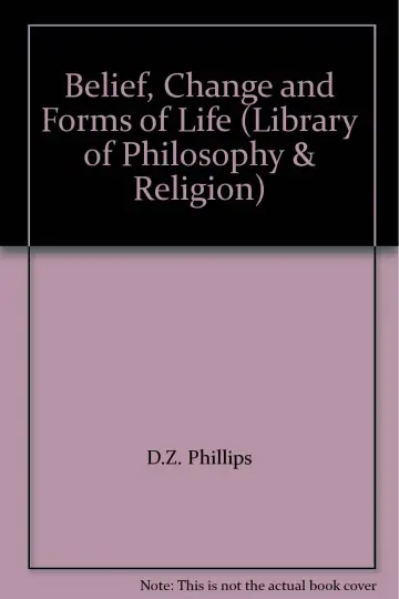 Cover of Belief, Change and Forms of Life