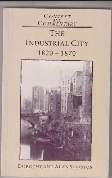 Cover of The Industrial City, 1820-70