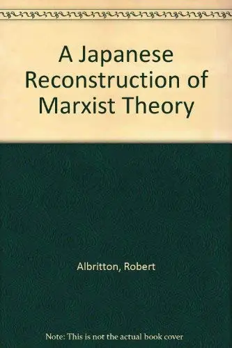 Cover of A Japanese Reconstruction of Marxist Theory