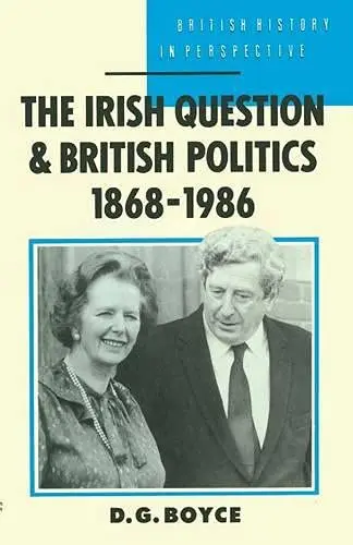 Cover of The Irish Question and British Politics, 1868-1986