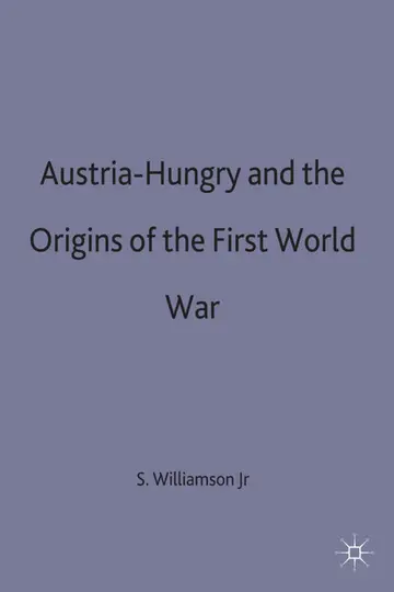 Cover of Austria-Hungary and the Origins of the First World War
