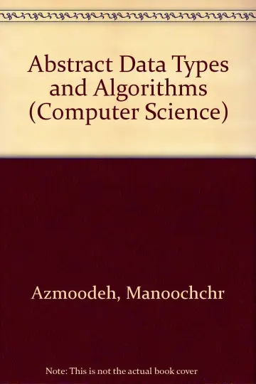 Cover of Abstract Data Types and Algorithms
