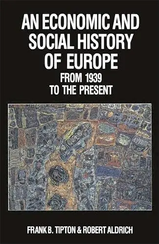 Cover of An Economic and Social History of Europe from 1939 (v.2)