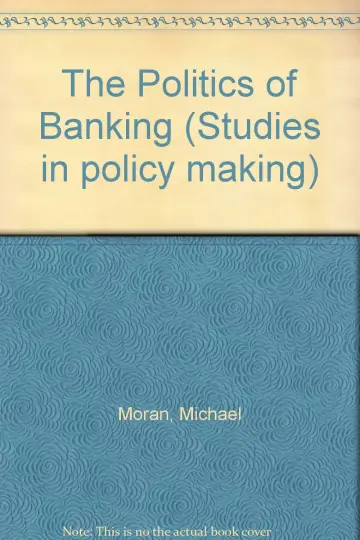 Cover of The Politics of Banking