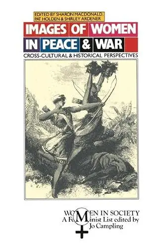 Cover of Images of Women in Peace and War