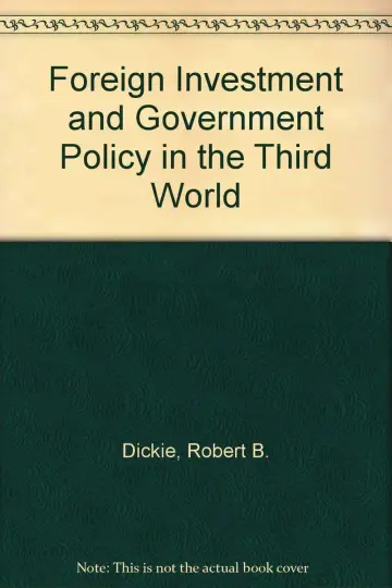 Cover of Foreign Investment and Government Policy in the Third World