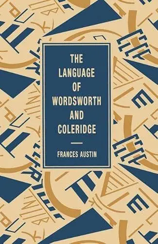 Cover of The Language of Wordsworth and Coleridge