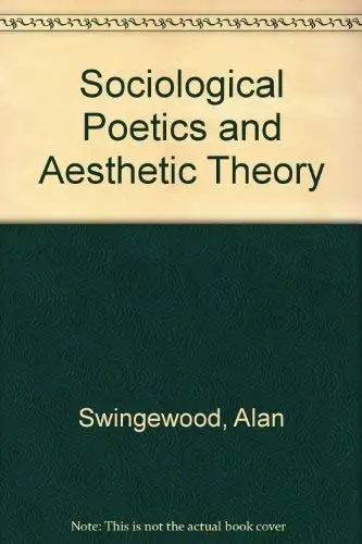 Cover of Sociological Poetics and Aesthetic Theory