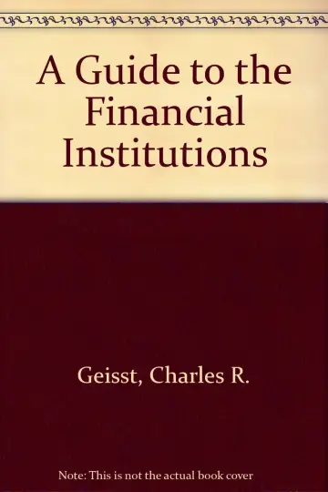 Cover of A Guide to the Financial Institutions