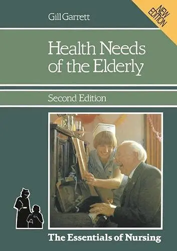 Cover of Health Needs of the Elderly